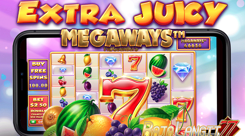Tips bermain untuk meraih kemenangan di Extra Juicy Megaways