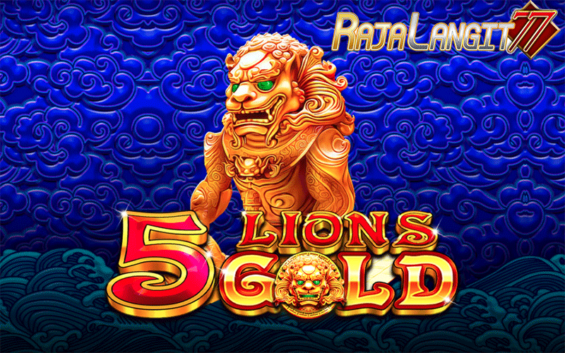 Tips Menang Main Game Online Pragmatic Play 5 Lions Gold