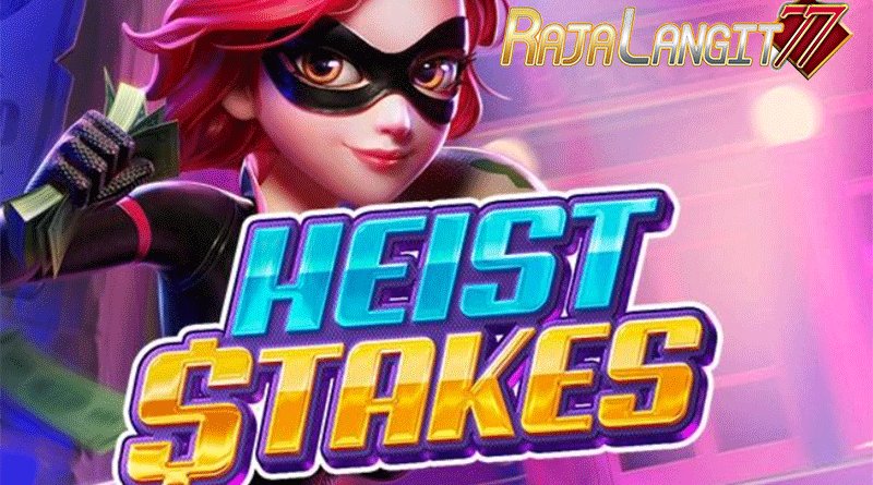 Cara mudah meraih kemenangan di Game Heist Stakes