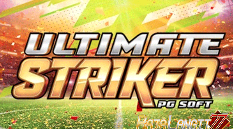 Cara mudah meraih kemenangan di Game Ultimate Striker