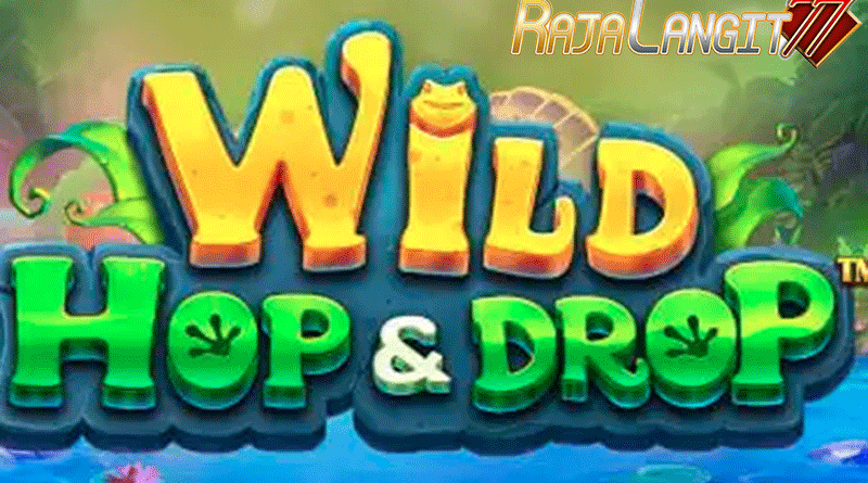 Tips meraih keberhasilan dalam Permainan Wild Hop&Drop